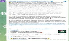 若您在下载TP钱包时遇到拦截问题，可以尝试以下