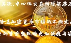 TP钱包（TP Wallet）近年来受到越来越多用户的关注